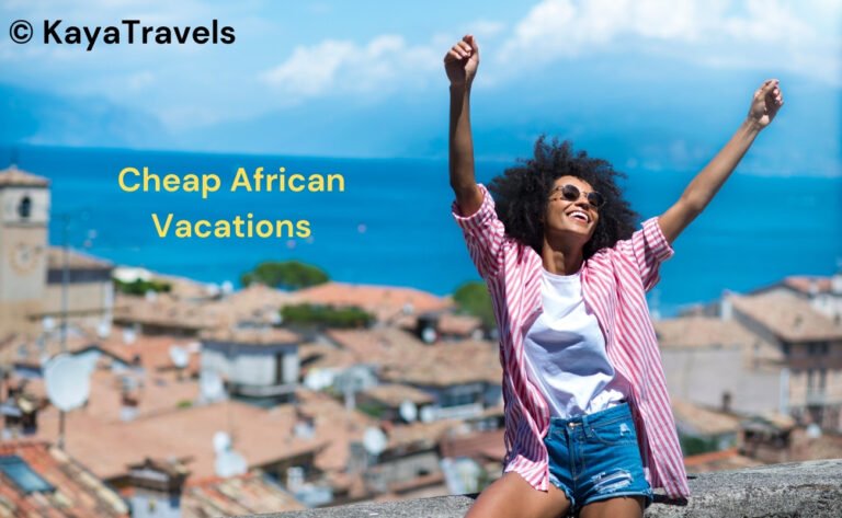 Cheap African Vacations – Budget-Friendly Safari and Cultural Experiences